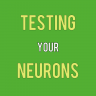 Testing Your Neurons
